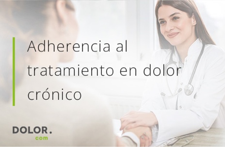 Adherencia al tratamiento en dolor crónico