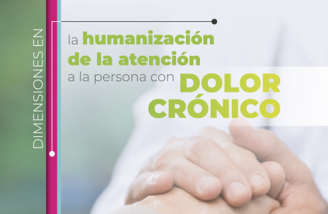 Comunicación en dolor crónico como elemento de humanización